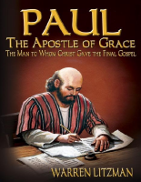 Paul, The Apostle of Grace_ The - Warren Litzman.pdf